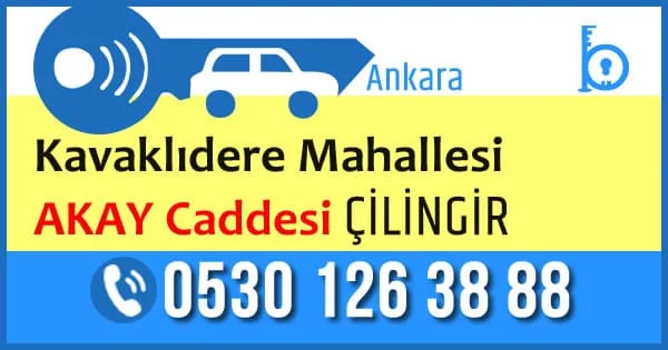 Kavaklıdere mh. çankaya Akay Caddesi çilingir anahtarcı servisi