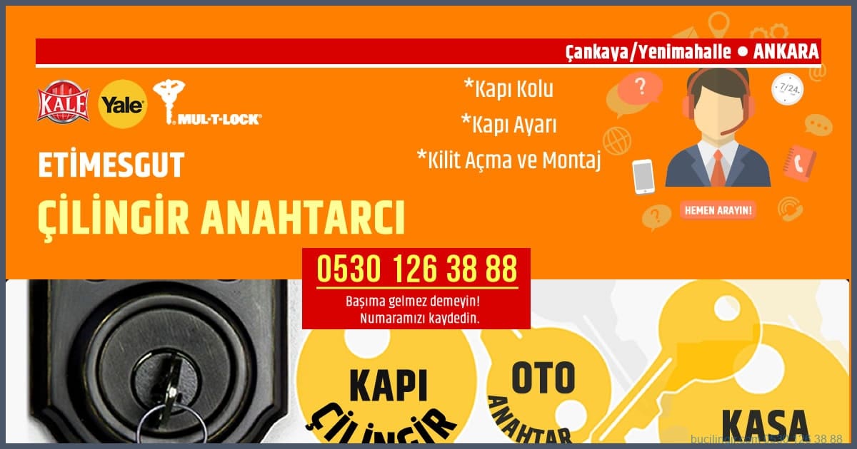 etimesgut çilingir anahtarcı