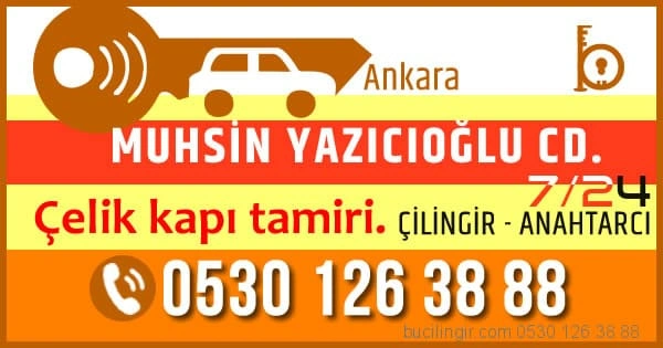 Muhsin Yazıcıoğlu Caddesi çilingir anahtarcı çelik kapı tamiri, cam kapı tamiri muhsin yazıcıoğlu cd