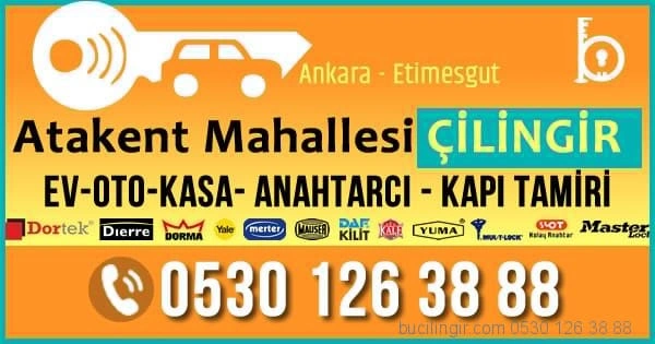 Etimesgut atakent çilingir anahtarcı - Atakent mahallesi çilingir anahtarcı etimesgut ankara çelik kapı tamiri