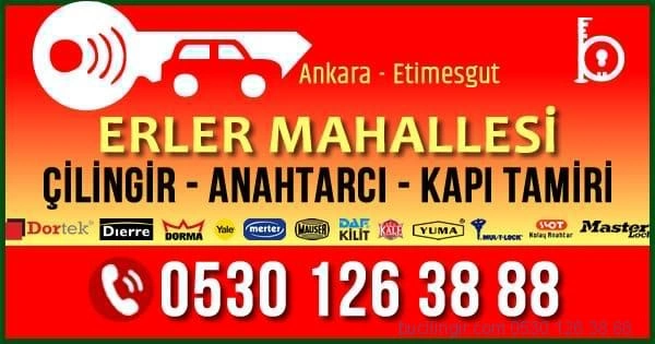 Etimesgut Erler mahallesi çilingir anahtarcı çelik kapı tamiri