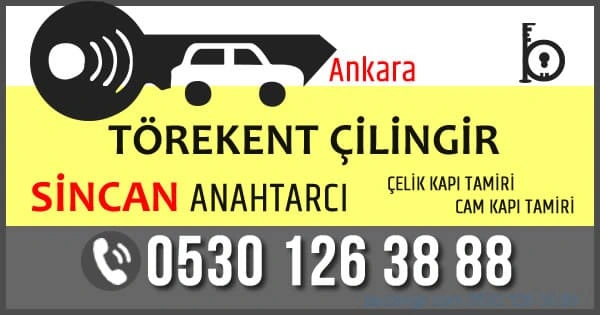 Sincan Törekent Çilingir Anahtarcı Çelik Kapı Tamiri