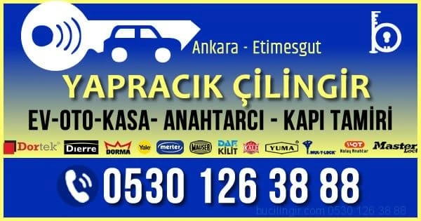 Yapracık çilingir anahtarcı, yapracık mahallesi çilingir anahtarcı çelik kapı tamiri kasa çilingir
