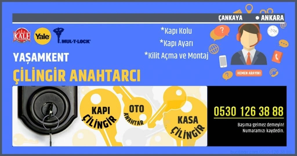 Yaşamkent Çilingir Anahtarcı Çelik Kapı Tamiri Yaşamkent Cam Kapı Tamiri