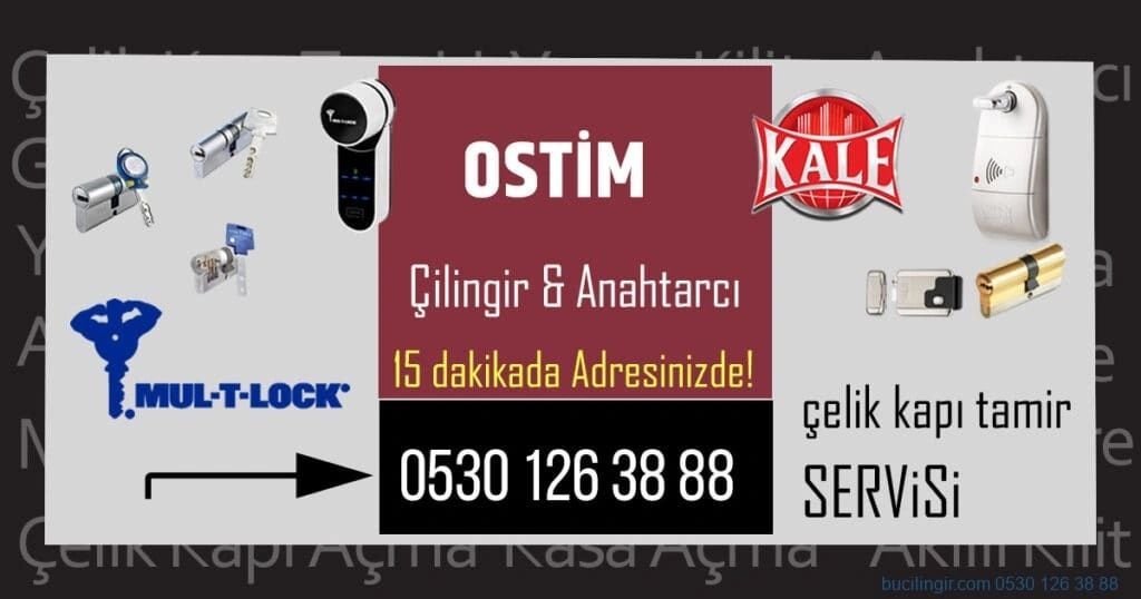 ostim-cilingir-anahtarci-celik-kapi-tamiri-cam-kapi-tamiri-elektronik-kilit-kale-kilit-uzaktan-kumandali-kilit-parmak-izi-okuyuculu-kilit