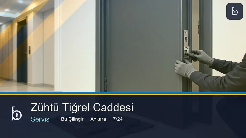 Zühtü Tiğrel Caddesi Servis — Bu Çilingir Ankara
