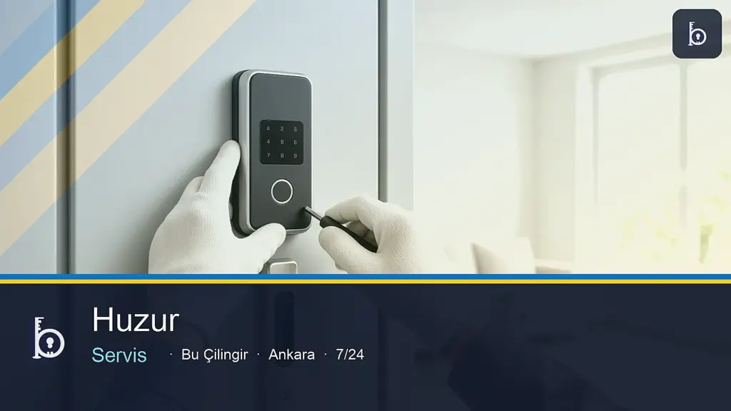 Huzur Mahallesi çilingir 7/24 yerinde servis — Bu Çilingir Ankara