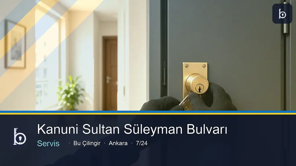 Kanuni Sultan Süleyman Bulvarı Servis — Bu Çilingir Ankara