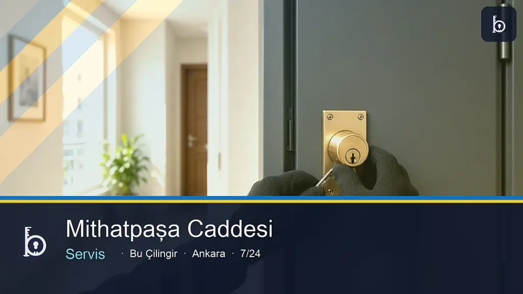 Mithatpaşa Caddesi Servis — Bu Çilingir Ankara