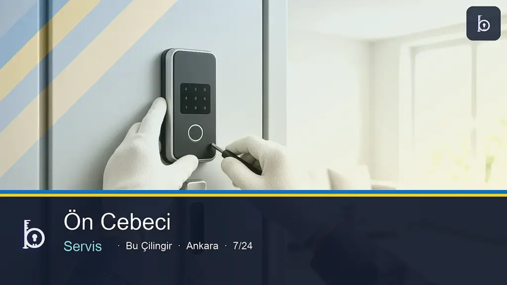Ön Cebeci Mahallesi çilingir 7/24 yerinde servis — Bu Çilingir Ankara
